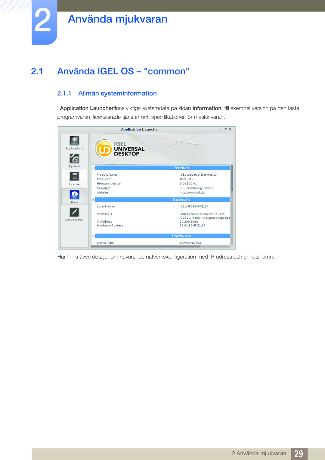 Samsung LF22FT1LFGZXEN, LF24FT1LFGZXEN manual Använda mjukvaran, Använda Igel OS common, Allmän systeminformation 