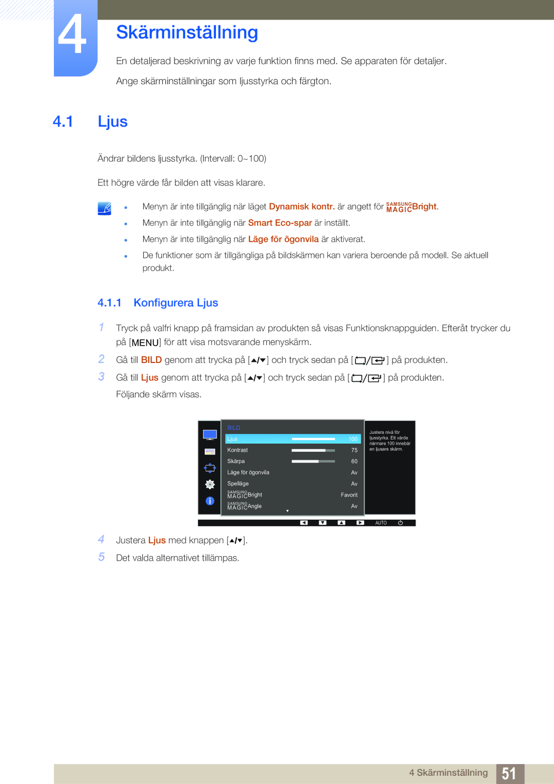 Samsung LF22FT1LFGZXEN, LF24FT1LFGZXEN manual Skärminställning, Konfigurera Ljus 