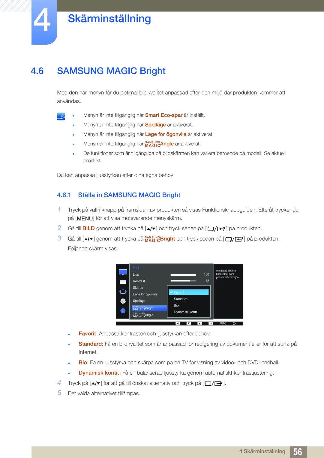 Samsung LF24FT1LFGZXEN, LF22FT1LFGZXEN manual 1 Ställa in Samsung Magic Bright 