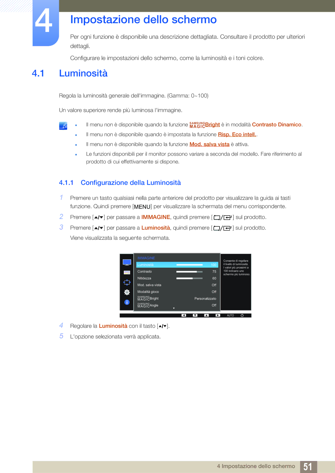 Samsung LF24FT1LFGZXEN manual Impostazione dello schermo, Configurazione della Luminosità 