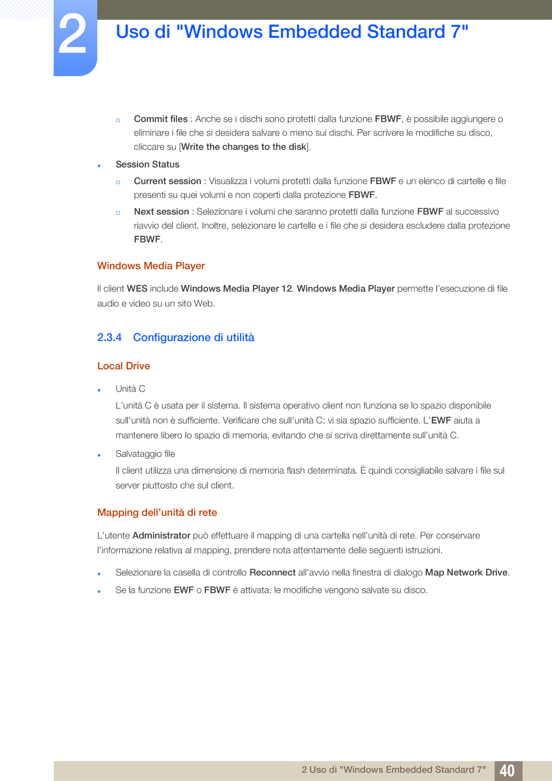 Samsung LF24FT2WFPZXEN manual Configurazione di utilità, Windows Media Player, Local Drive, Mapping dell’unità di rete 