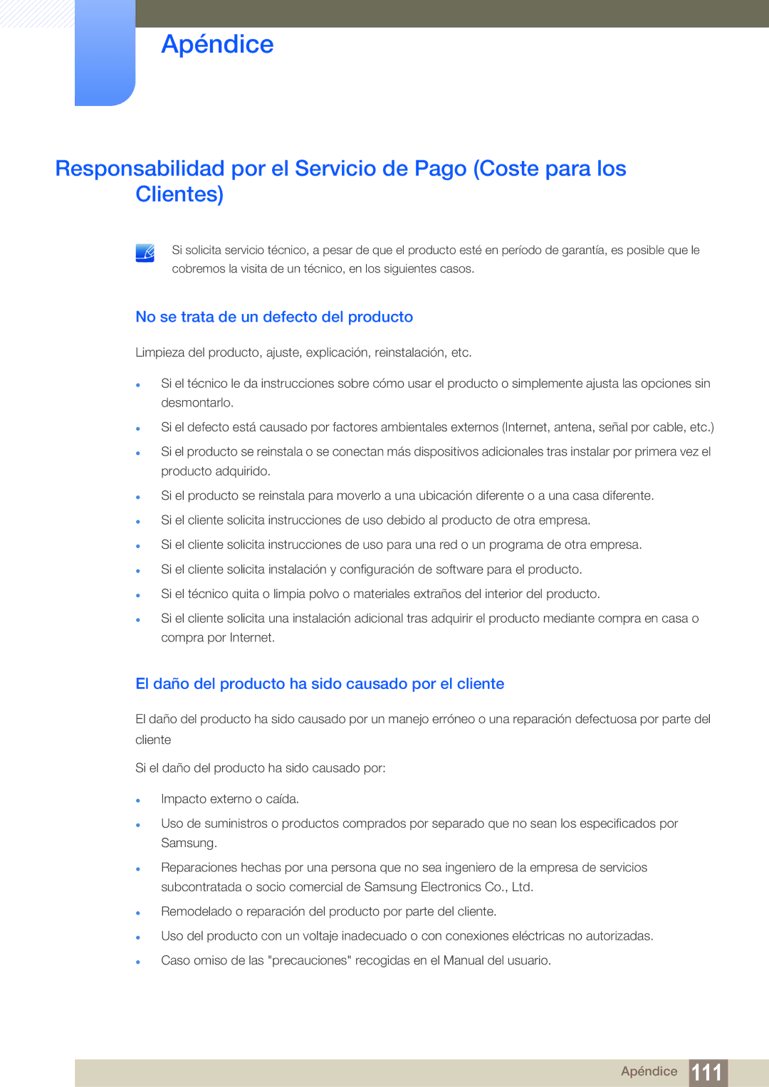 Samsung LF24FN1PFBZXEN manual No se trata de un defecto del producto, El daño del producto ha sido causado por el cliente 