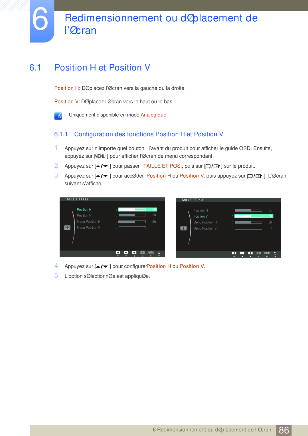 Samsung LF22NTBHBNM/EN, LF24NEBHBNU/EN, LF24NEBHBNM/EN Redimensionnementlécranou déplacement de, Position H et Position 