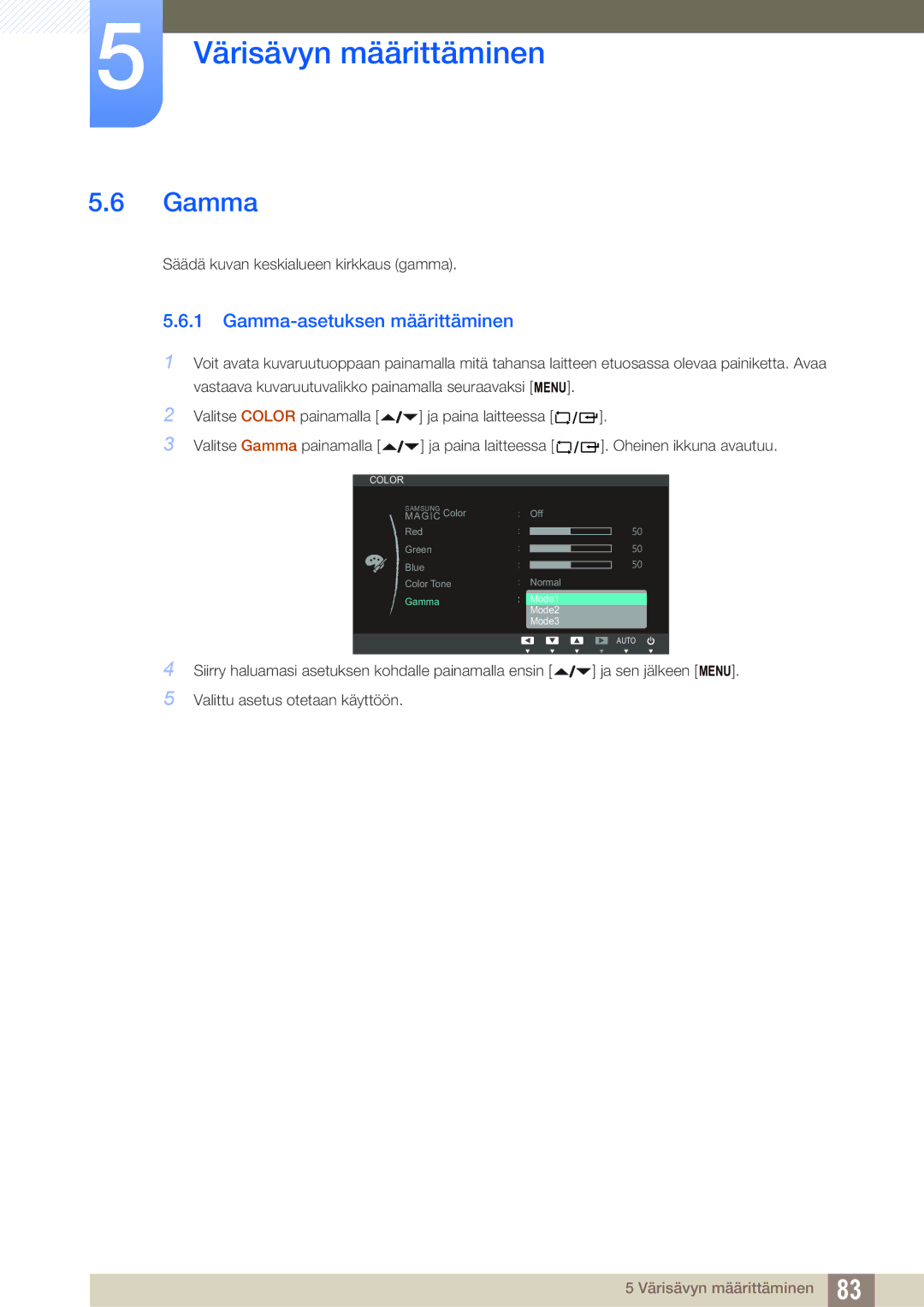 Samsung LF24FN1PFBZXEN, LF24NEBHBNU/EN, LF22NTBHBNM/EN, LF24NEBHBNM/EN manual Gamma-asetuksen määrittäminen 