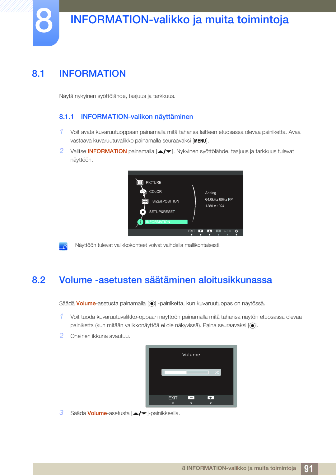 Samsung LF24FN1PFBZXEN manual INFORMATION-valikko ja muita toimintoja, Volume -asetusten säätäminen aloitusikkunassa 