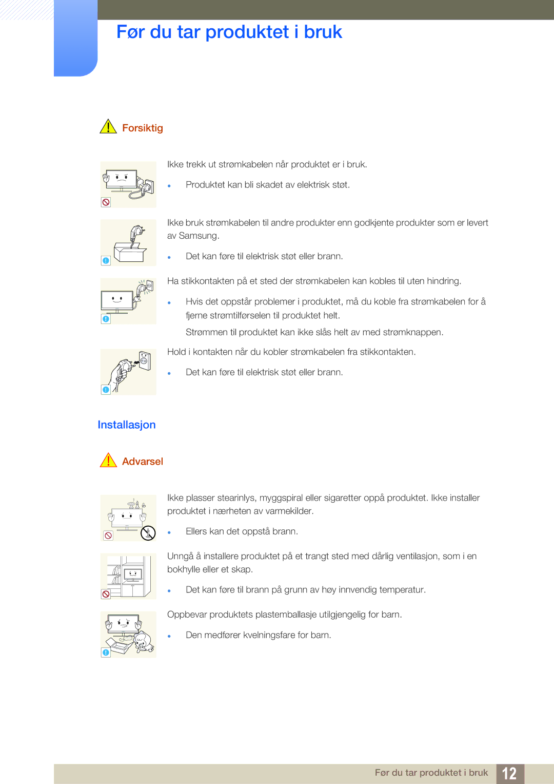 Samsung LF24NEBHBNU/EN, LF22NTBHBNM/EN, LF24NEBHBNM/EN, LF24FN1PFBZXEN manual Installasjon, Forsiktig 