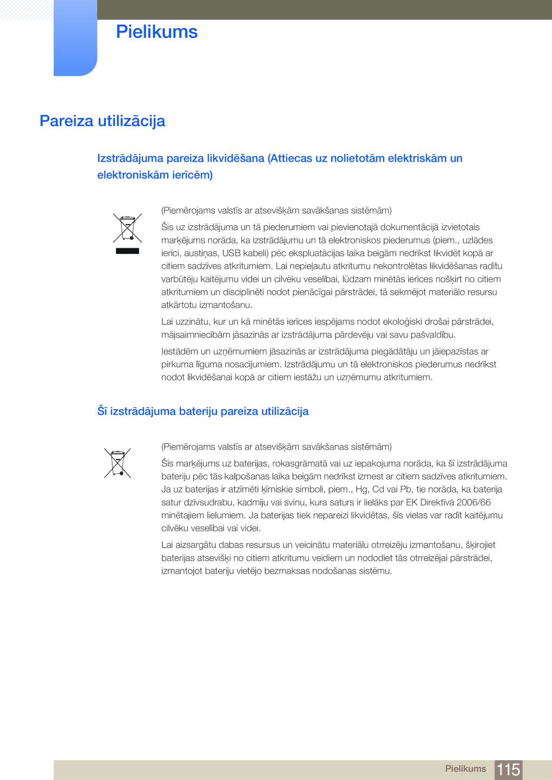 Samsung LF24FN1PFBZXEN, LF24NEBHBNU/EN manual Pareiza utilizācija, Šī izstrādājuma bateriju pareiza utilizācija 