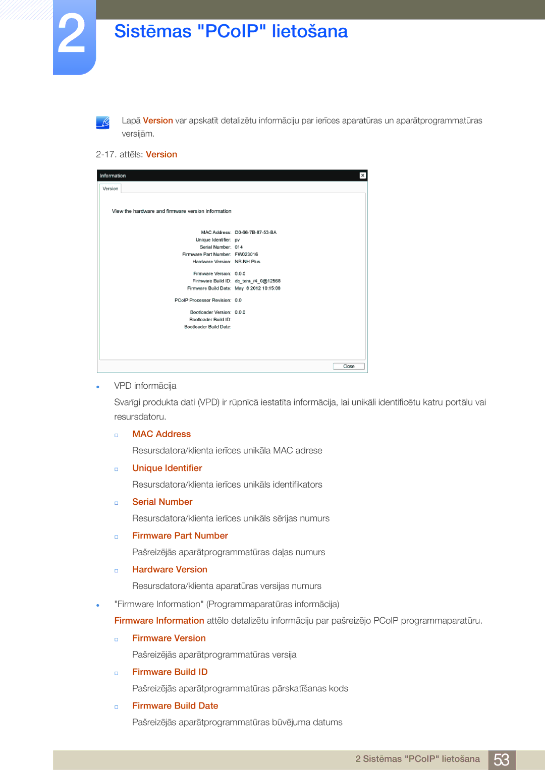 Samsung LF24FN1PFBZXEN † MAC Address, † Unique Identifier, † Serial Number, † Firmware Part Number, † Hardware Version 