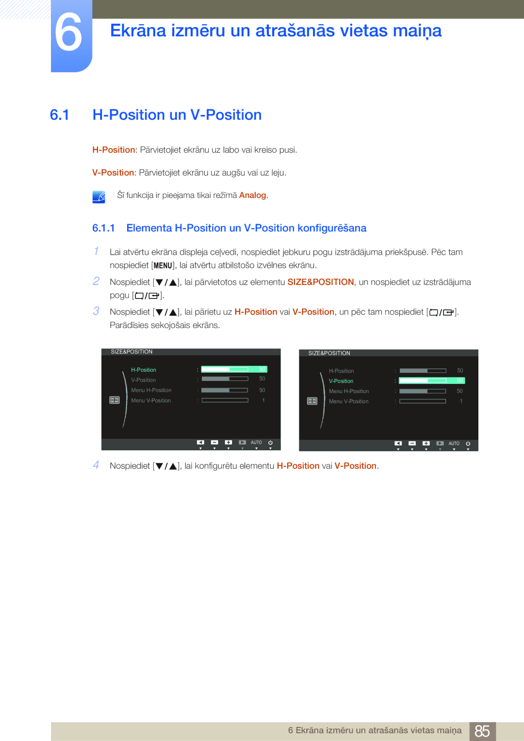 Samsung LF24FN1PFBZXEN, LF24NEBHBNU/EN manual Ekrāna izmēru un atrašanās vietas maiņa, Position un V-Position 