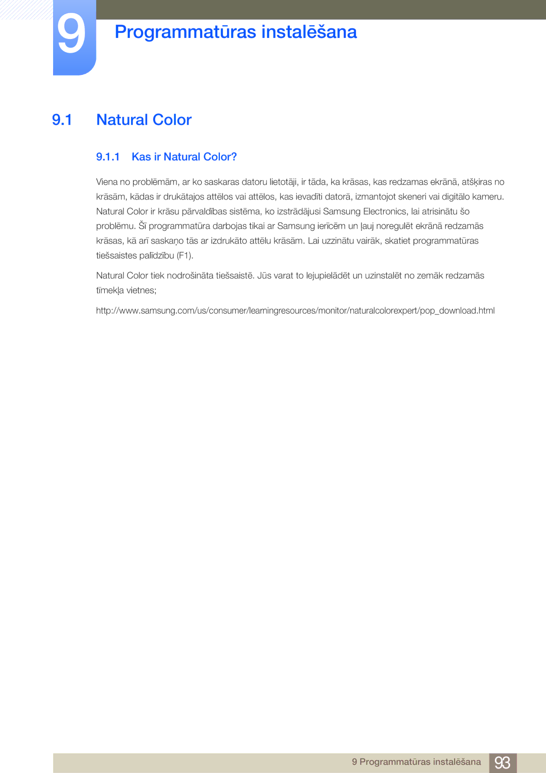 Samsung LF24FN1PFBZXEN, LF24NEBHBNU/EN manual Programmatūras instalēšana, Kas ir Natural Color? 