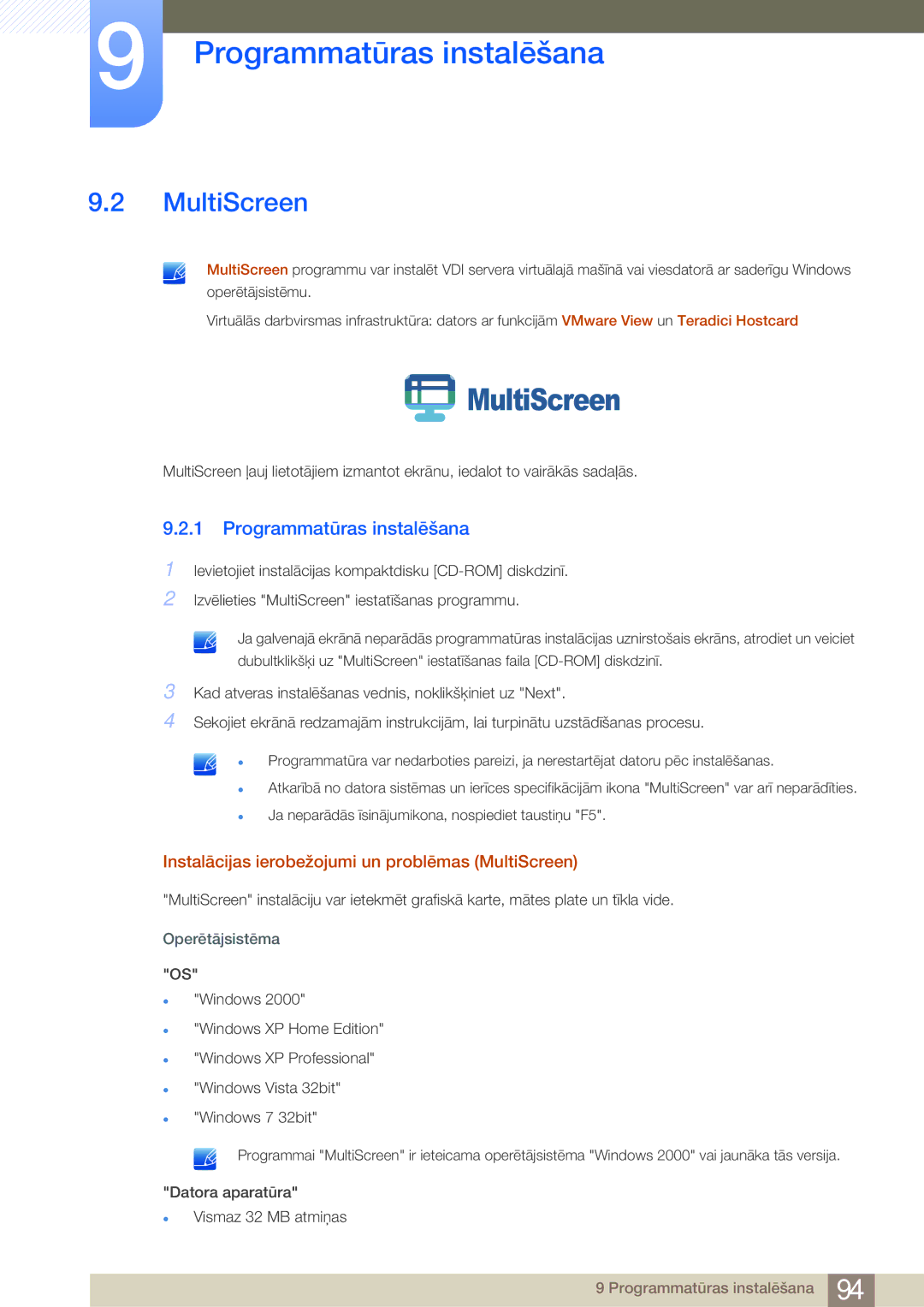 Samsung LF24NEBHBNU/EN, LF24FN1PFBZXEN Programmatūras instalēšana, Instalācijas ierobežojumi un problēmas MultiScreen 