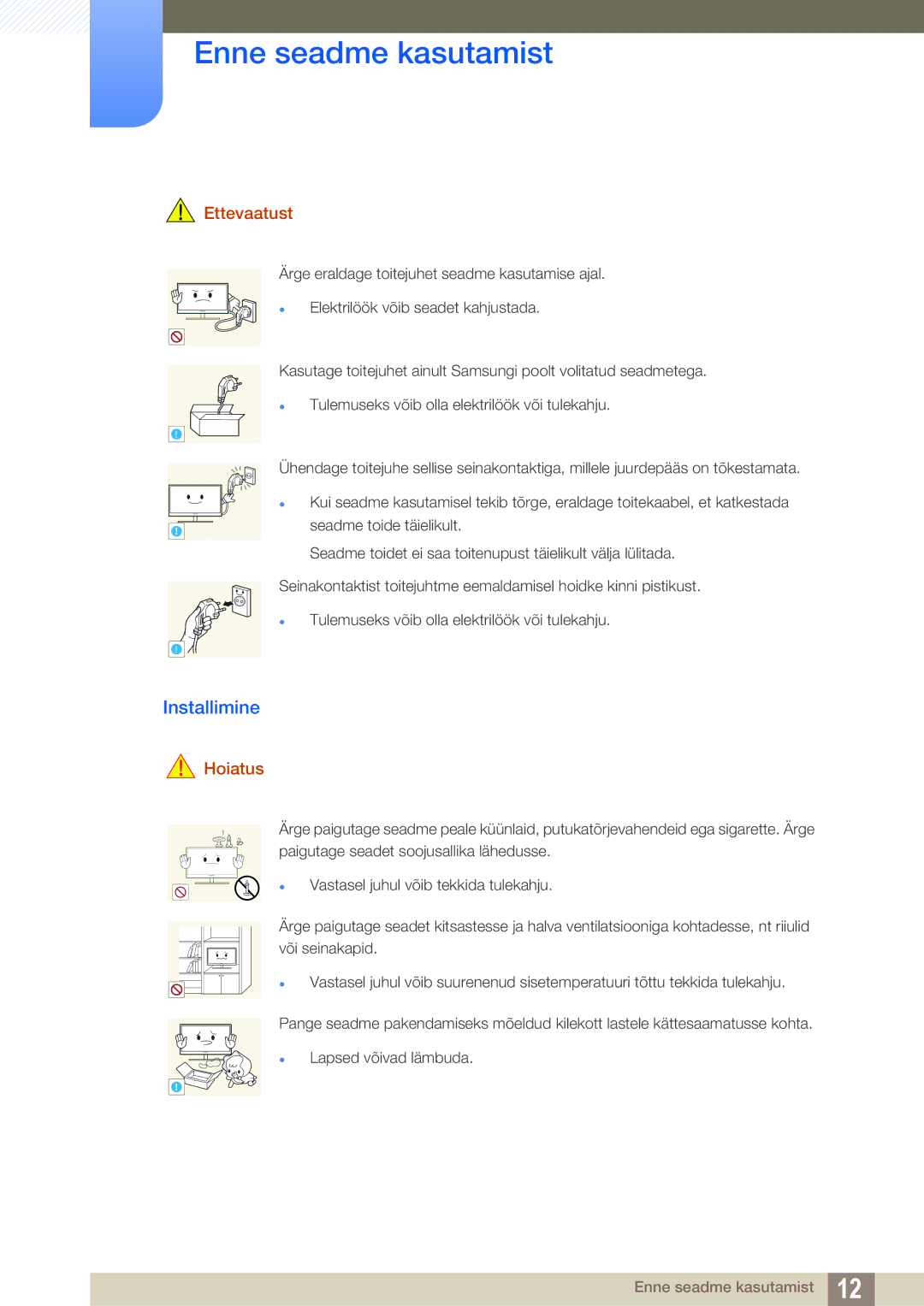 Samsung LF24NEBHBNU/EN, LF24FN1PFBZXEN manual Installimine, Ettevaatust 