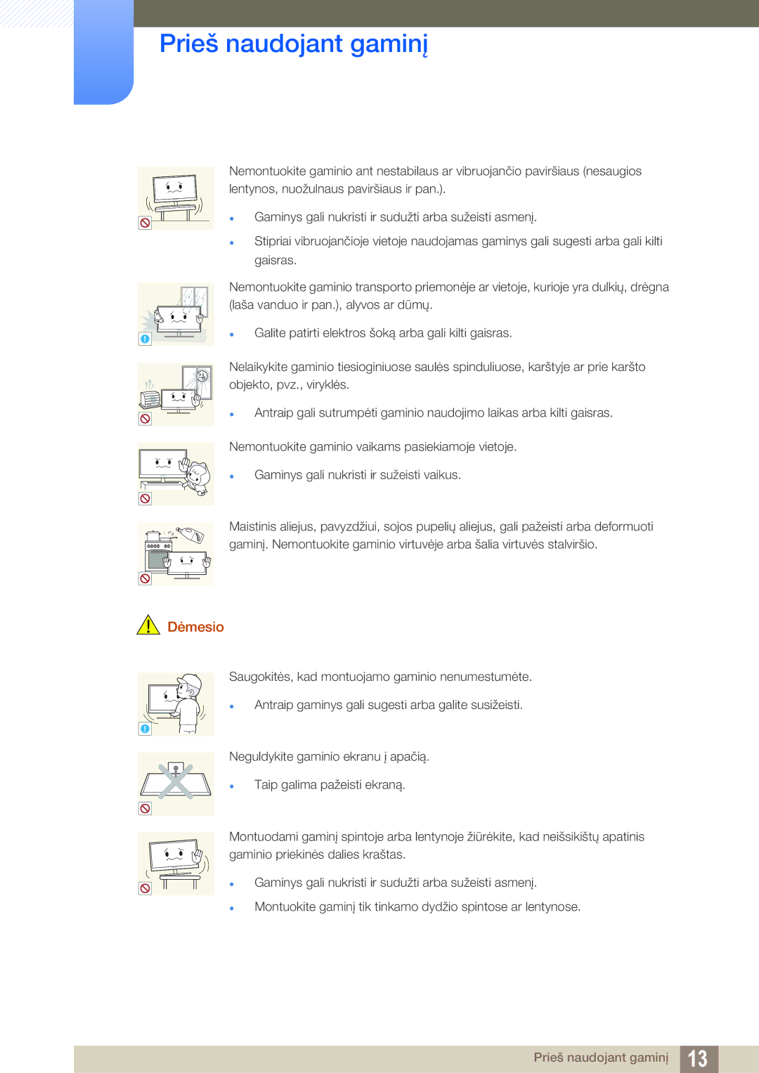 Samsung LF24FN1PFBZXEN, LF24NEBHBNU/EN manual Galite patirti elektros šoką arba gali kilti gaisras 