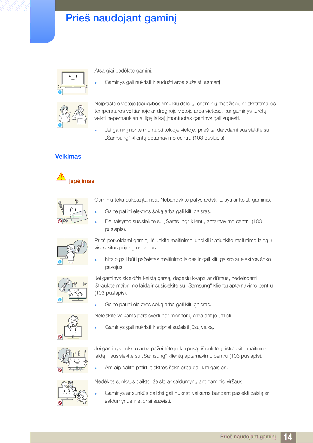 Samsung LF24NEBHBNU/EN, LF24FN1PFBZXEN manual Veikimas,  Gaminys gali nukristi ir stipriai sužeisti jūsų vaiką 