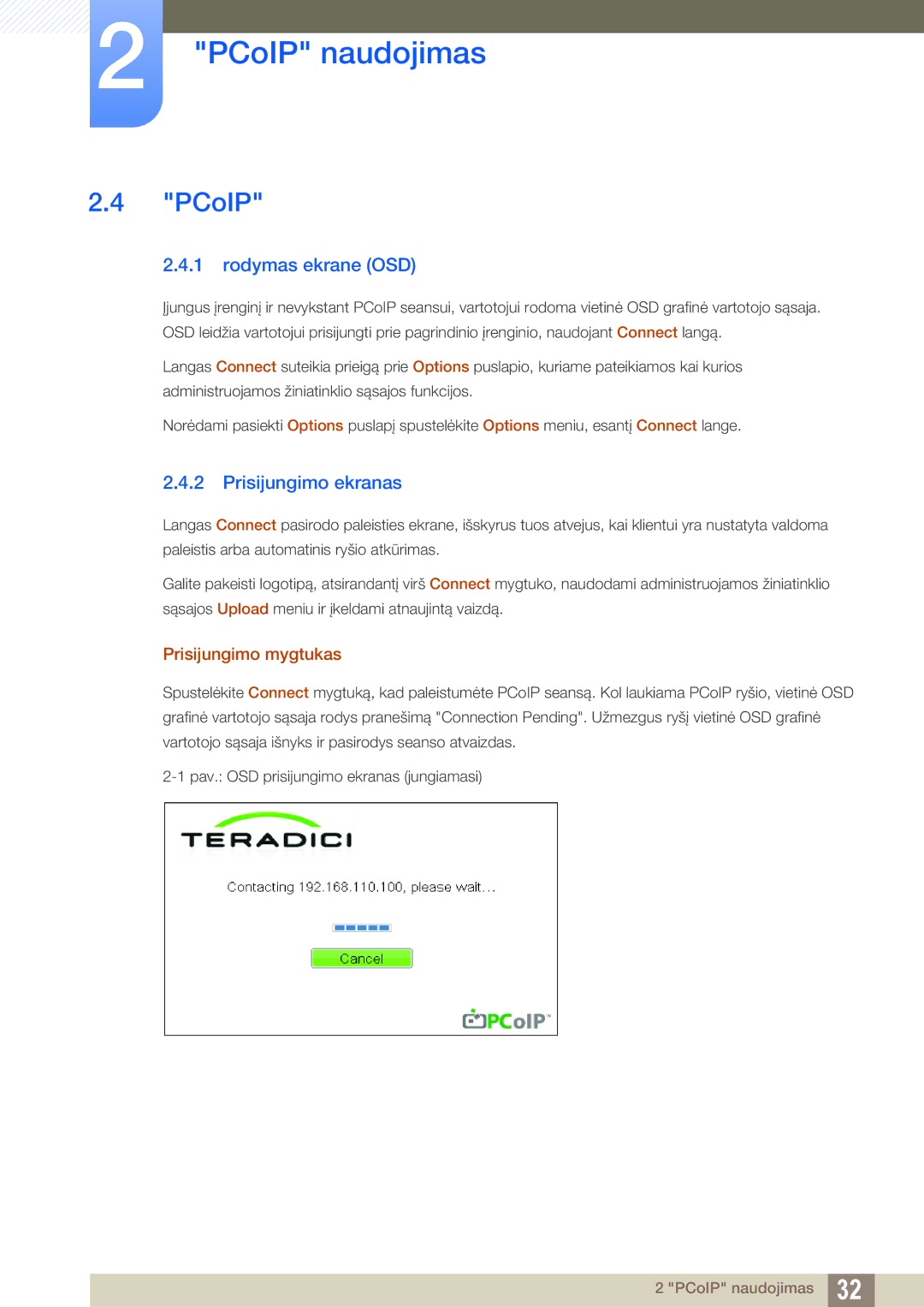 Samsung LF24NEBHBNU/EN, LF24FN1PFBZXEN manual PCoIP, Rodymas ekrane OSD, Prisijungimo ekranas, Prisijungimo mygtukas 