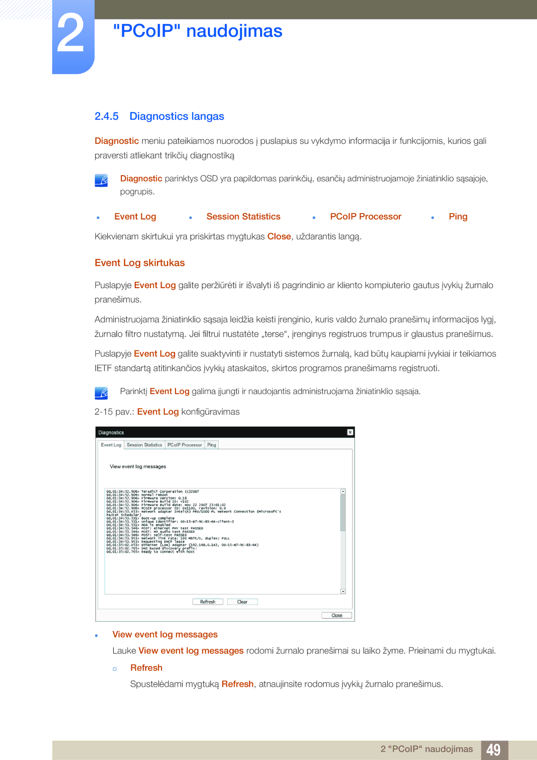 Samsung LF24FN1PFBZXEN manual Diagnostics langas, Event Log skirtukas, Event Log Session Statistics PCoIP Processor Ping 