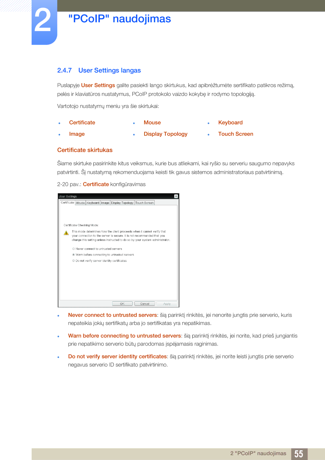 Samsung LF24FN1PFBZXEN, LF24NEBHBNU/EN manual User Settings langas, Certificate skirtukas 