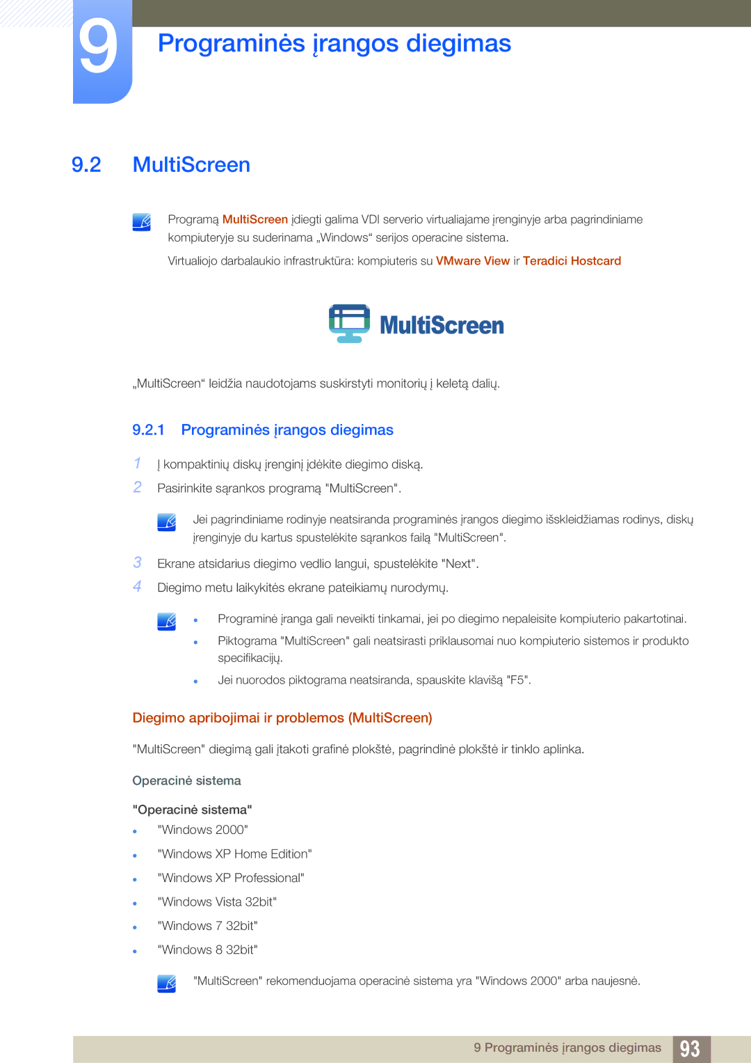 Samsung LF24FN1PFBZXEN, LF24NEBHBNU/EN manual Programinės įrangos diegimas, Diegimo apribojimai ir problemos MultiScreen 