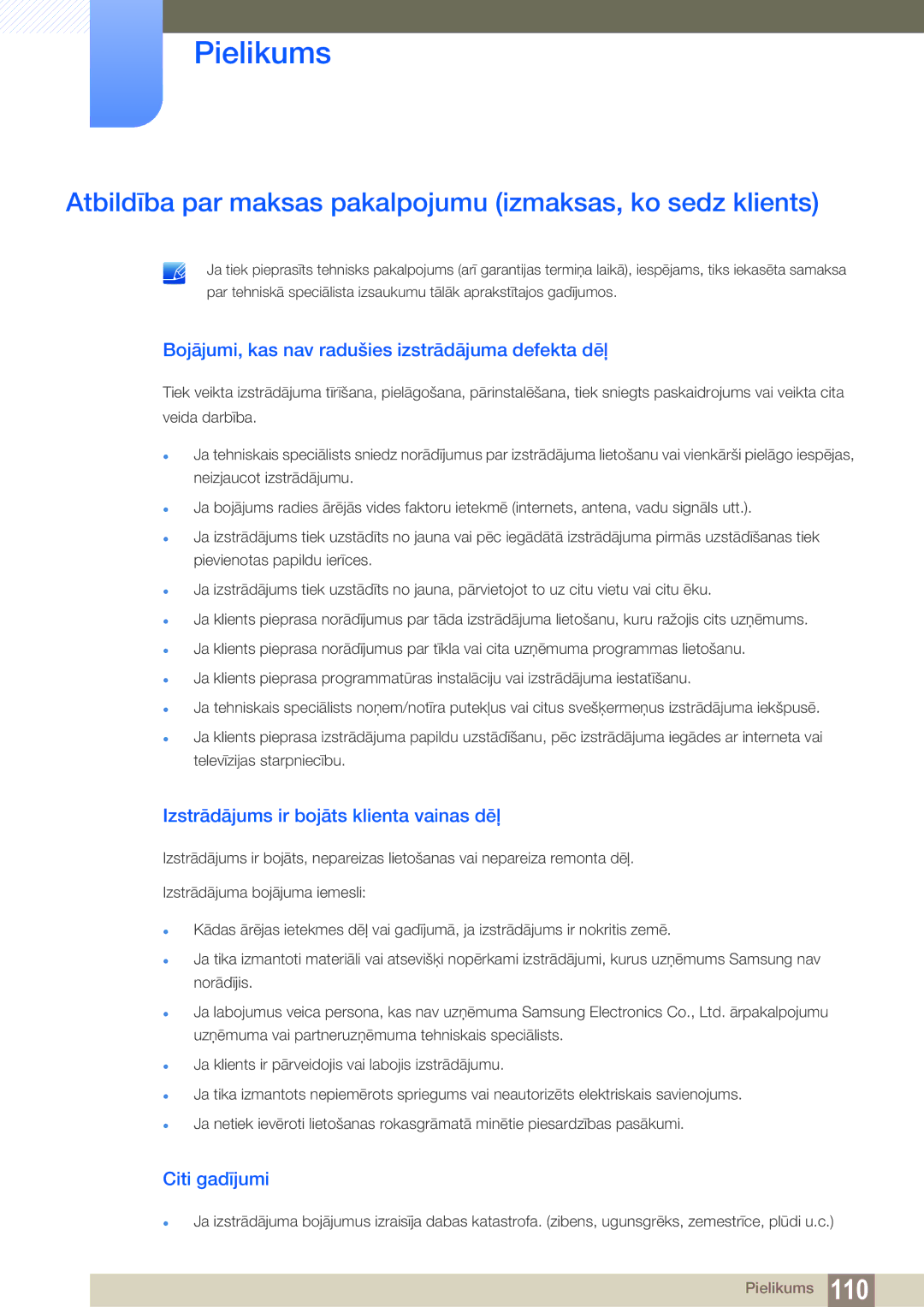 Samsung LF24NEBHBNU/EN, LF24FN1PFBZXEN manual Atbildība par maksas pakalpojumu izmaksas, ko sedz klients, Citi gadījumi 