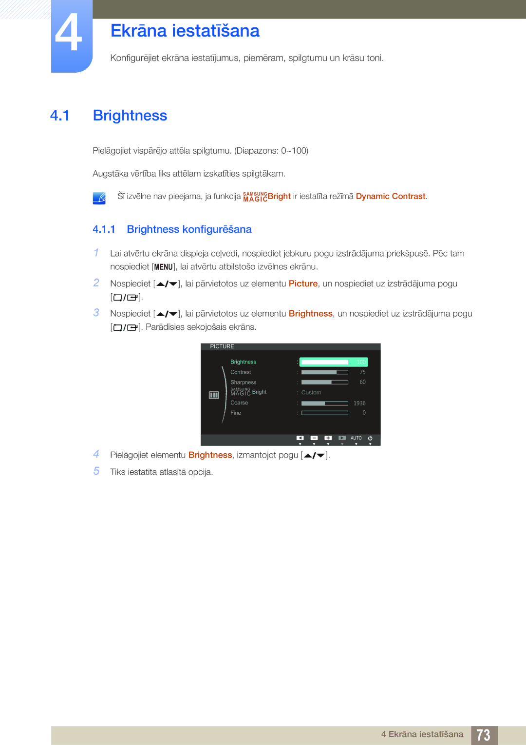 Samsung LF24FN1PFBZXEN, LF24NEBHBNU/EN manual Ekrāna iestatīšana, Brightness konfigurēšana 