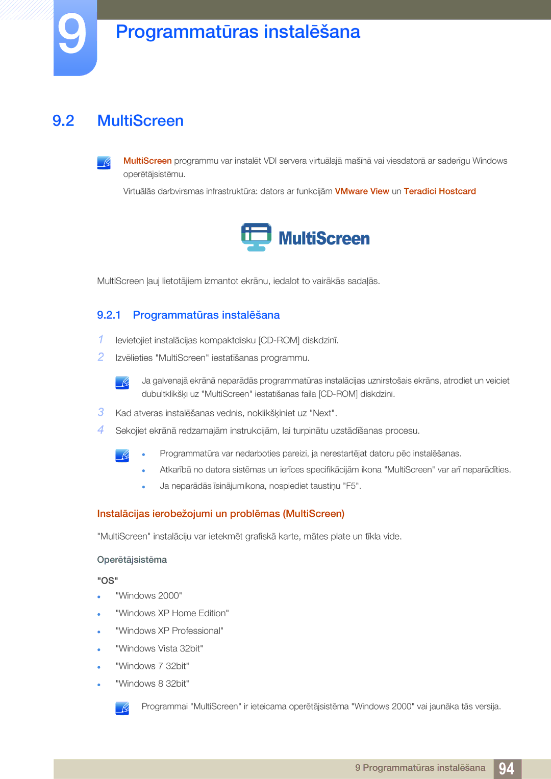 Samsung LF24NEBHBNU/EN, LF24FN1PFBZXEN Programmatūras instalēšana, Instalācijas ierobežojumi un problēmas MultiScreen 