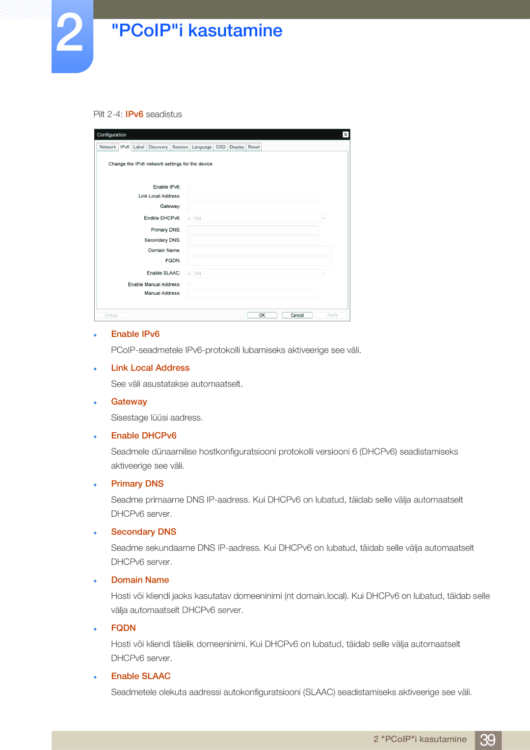 Samsung LF24FN1PFBZXEN manual Enable IPv6, Link Local Address, Enable DHCPv6, Primary DNS, Secondary DNS, Enable Slaac 