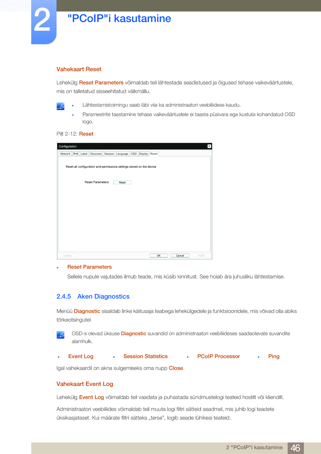 Samsung LF24NEBHBNU/EN, LF24FN1PFBZXEN manual Aken Diagnostics, Vahekaart Reset, Vahekaart Event Log 