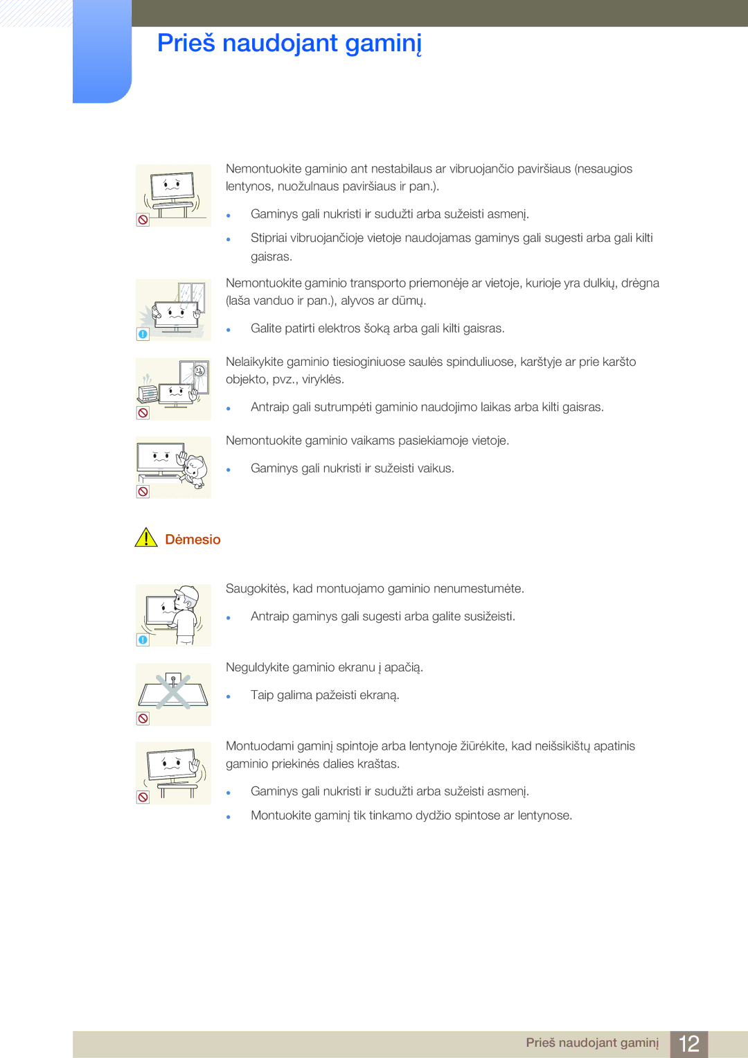 Samsung LF24NEBHBNU/EN, LF24FN1PFBZXEN manual Galite patirti elektros šoką arba gali kilti gaisras 