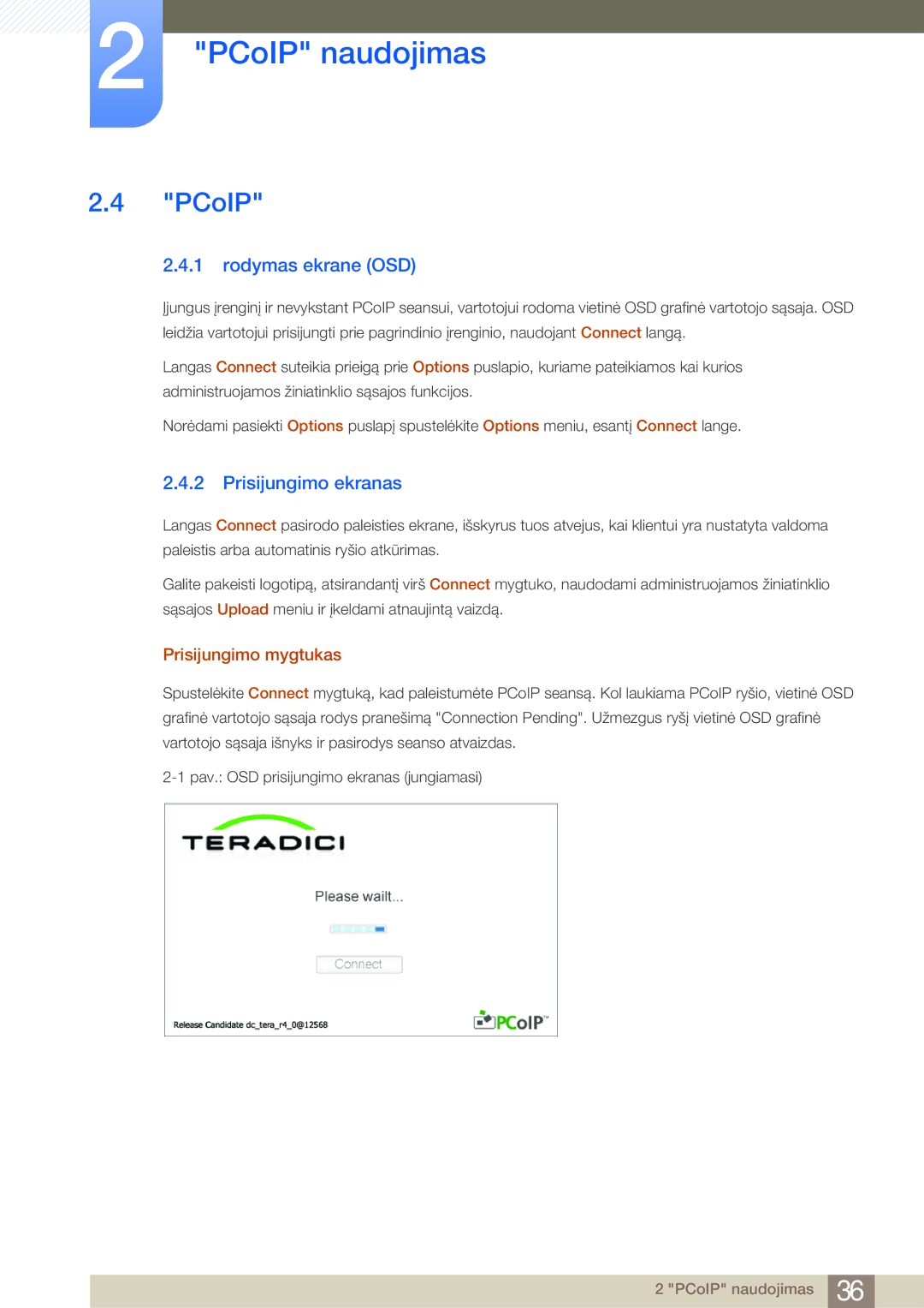 Samsung LF24NEBHBNU/EN, LF24FN1PFBZXEN manual PCoIP, Rodymas ekrane OSD, Prisijungimo ekranas, Prisijungimo mygtukas 