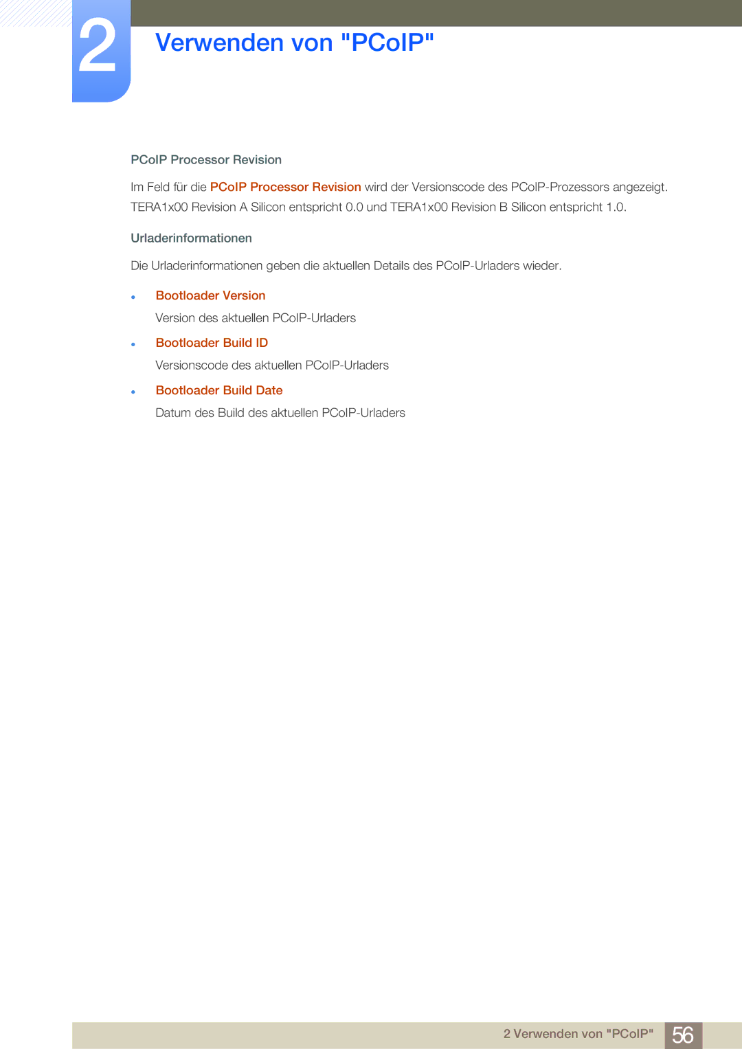 Samsung LF24NSBTBN/EN manual PCoIP Processor Revision, Urladerinformationen, Bootloader Version, Bootloader Build ID 