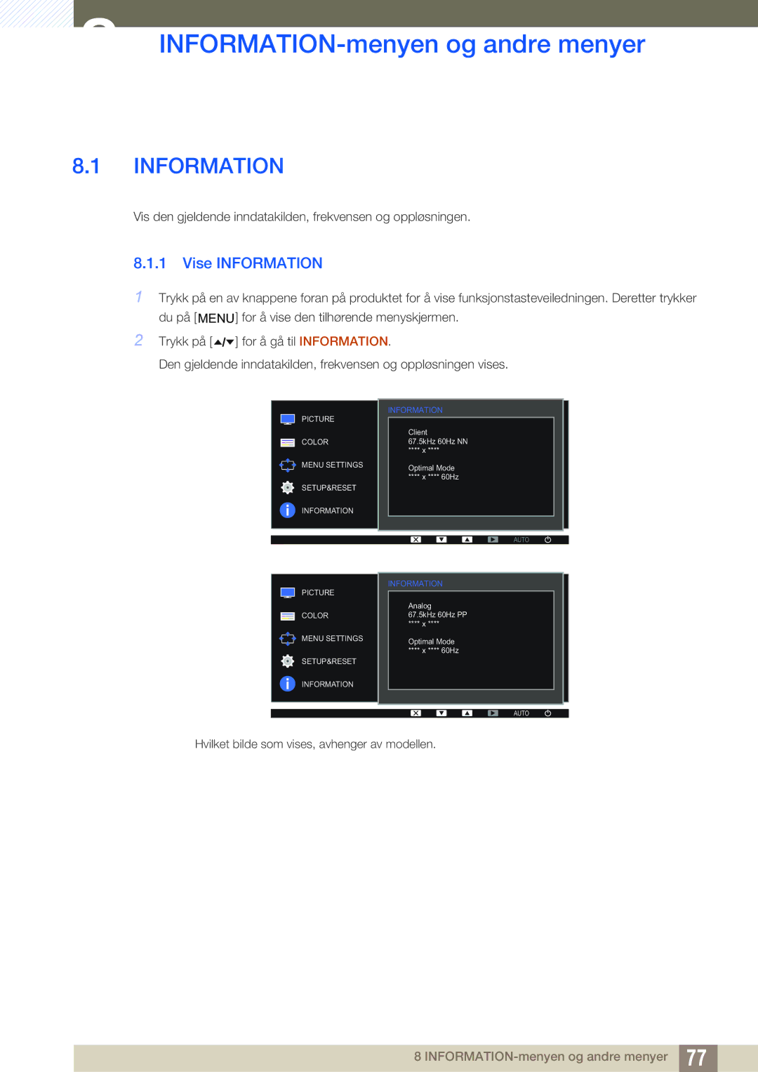 Samsung LF22FT2WFPZXEN, LF24TC2WAN/EN, LF24FT2WFPZXEN manual INFORMATION-menyen og andre menyer, Vise Information 