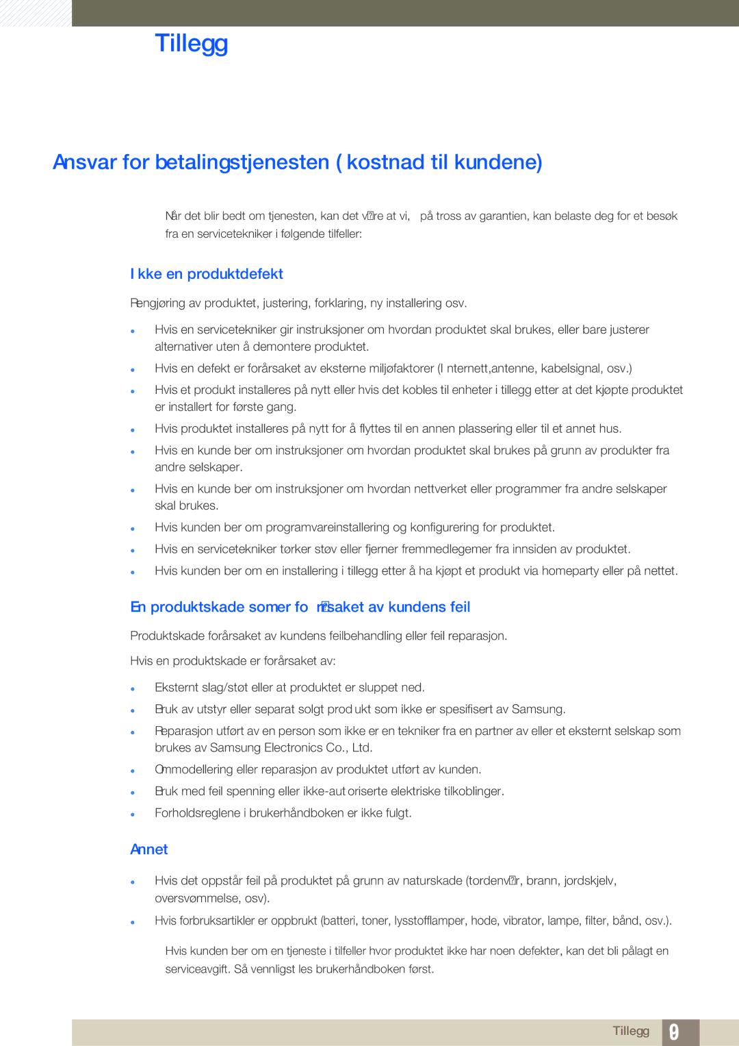 Samsung LF24TC2WAN/EN manual Tillegg, Ansvar for betalingstjenesten kostnad til kundene, Ikke en produktdefekt, Annet 