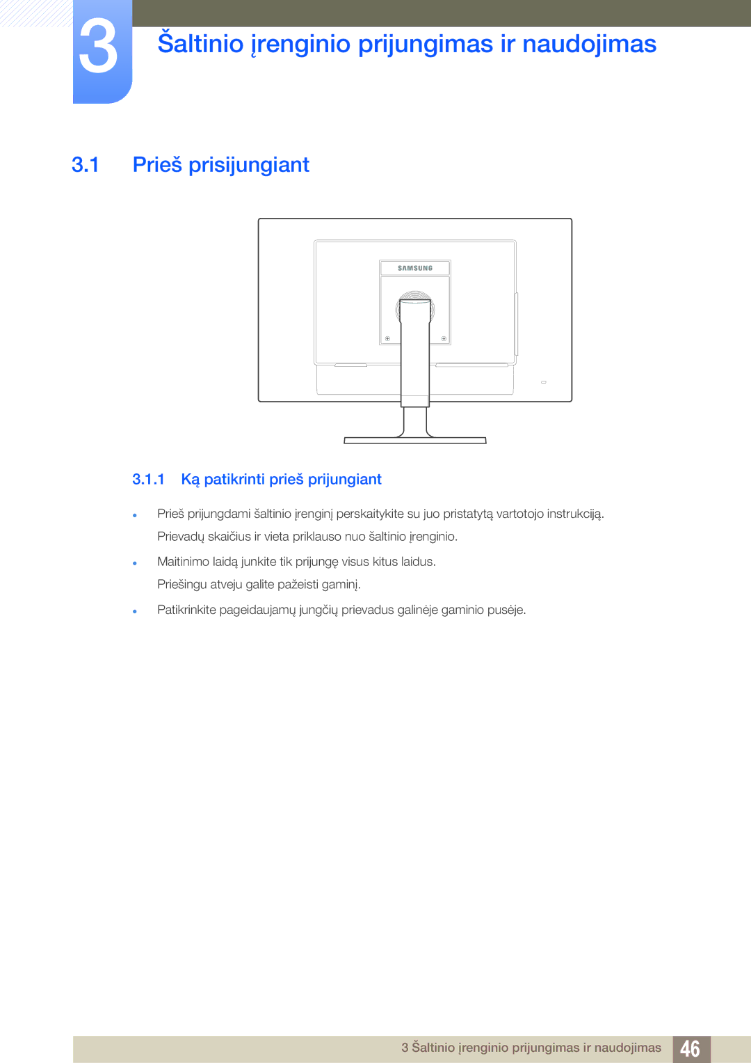 Samsung LF24TOWHBFM/EN manual Šaltinio įrenginio prijungimas ir naudojimas, Prieš prisijungiant 