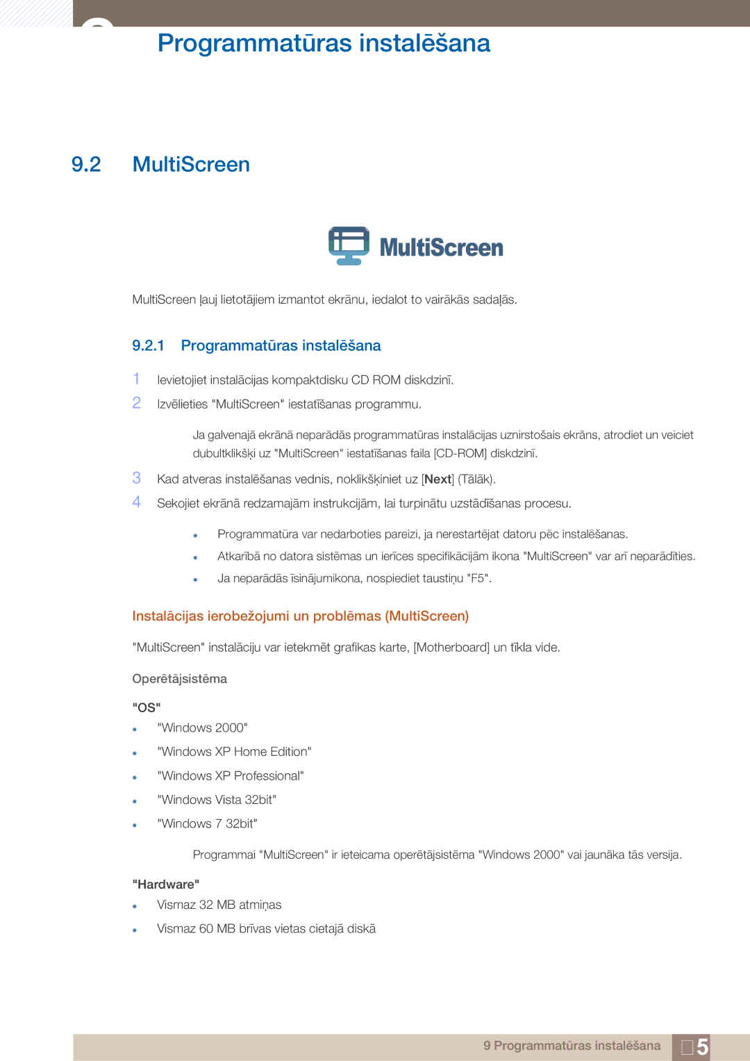 Samsung LF24TOWHBFM/EN manual Programmatūras instalēšana, Instalācijas ierobežojumi un problēmas MultiScreen 