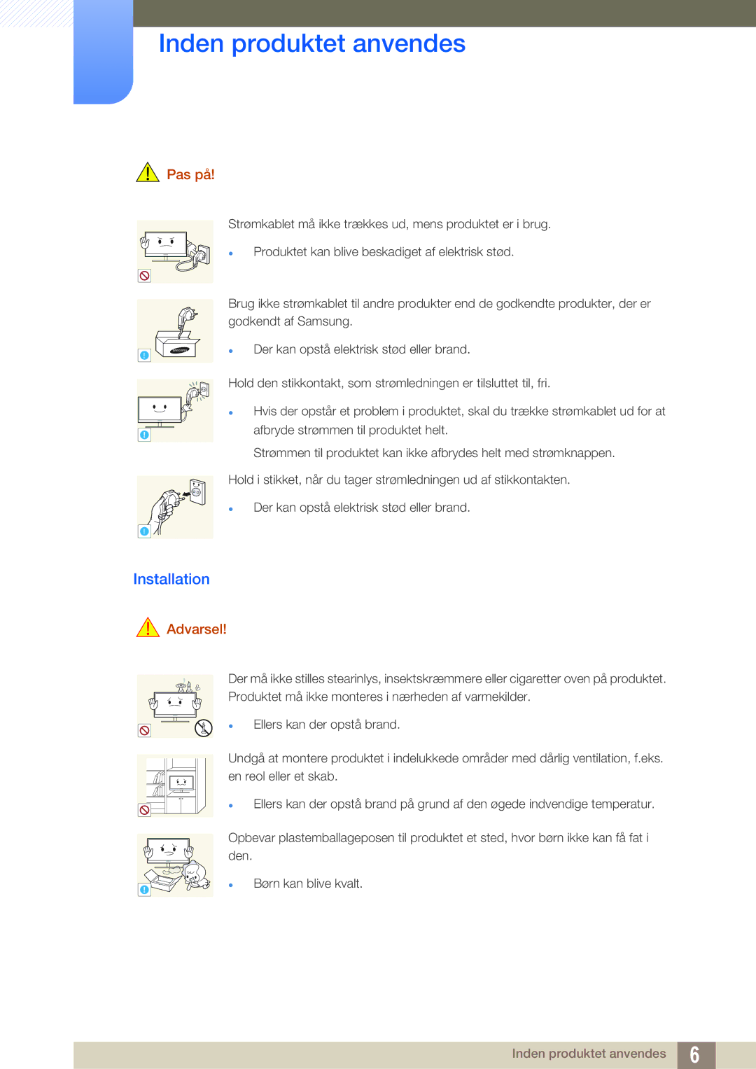 Samsung LF24TSWTBDN/EN, LF19TSWTBDN/EN, LF22TSWTBDN/EN manual Installation, Pas på 