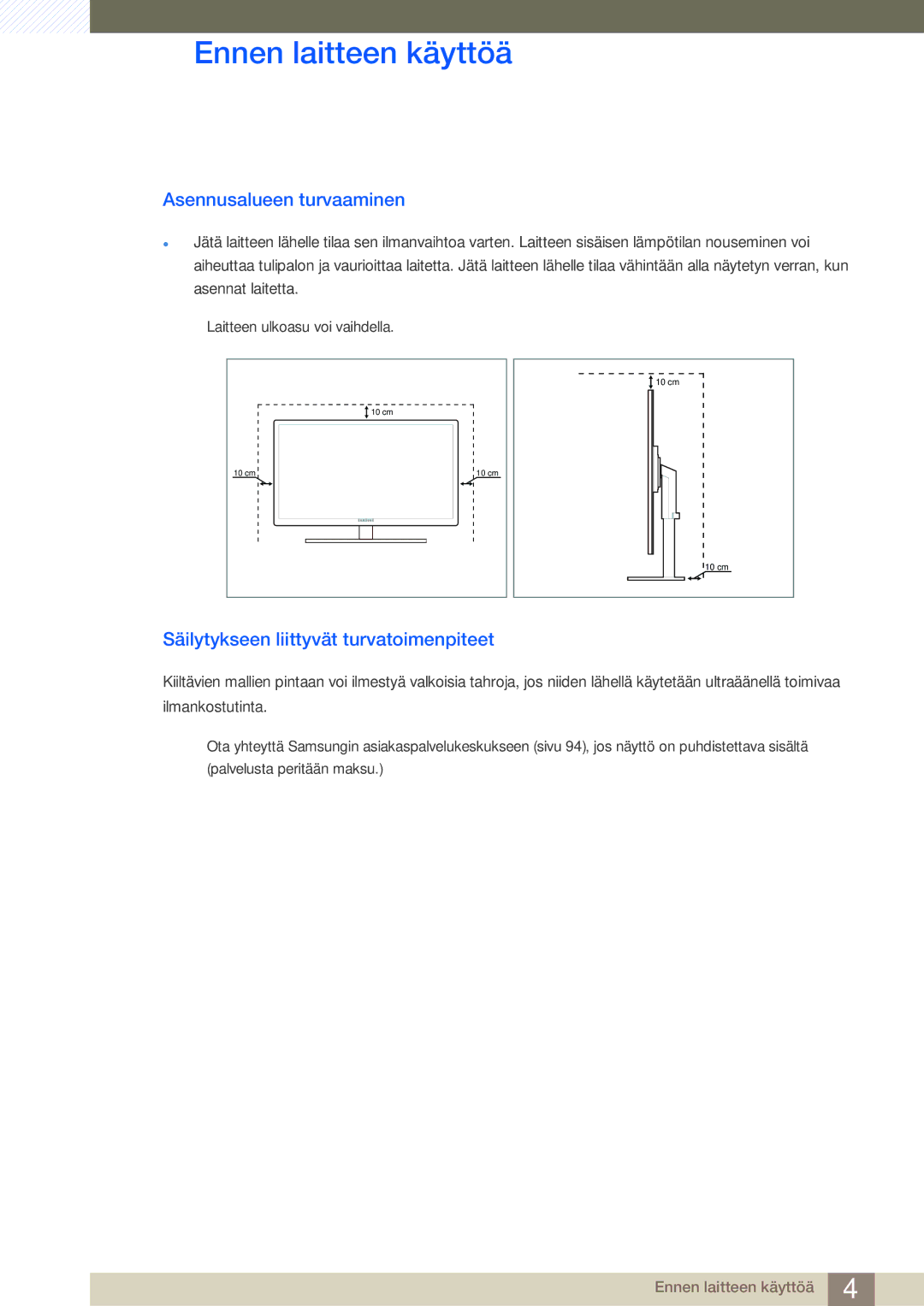 Samsung LF19TSWTBDN/EN, LF24TSWTBDN/EN, LF22TSWTBDN/EN Asennusalueen turvaaminen, Säilytykseen liittyvät turvatoimenpiteet 