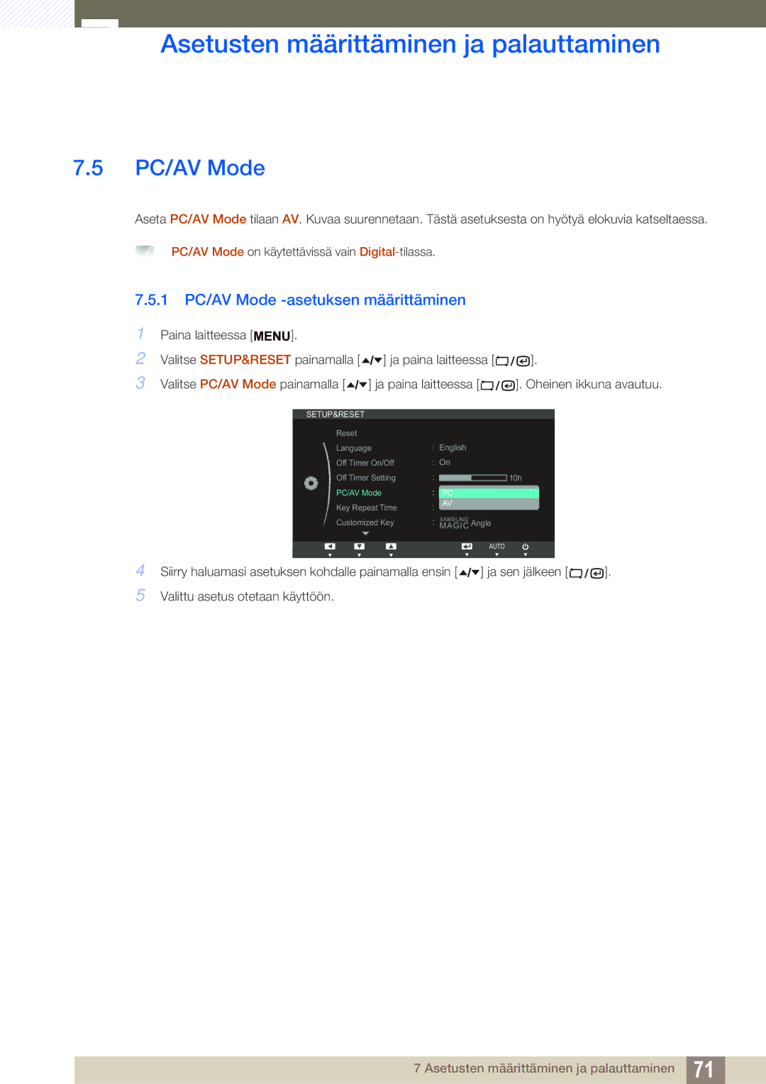 Samsung LF22TSWTBDN/EN, LF24TSWTBDN/EN, LF19TSWTBDN/EN manual 1 PC/AV Mode -asetuksen määrittäminen 