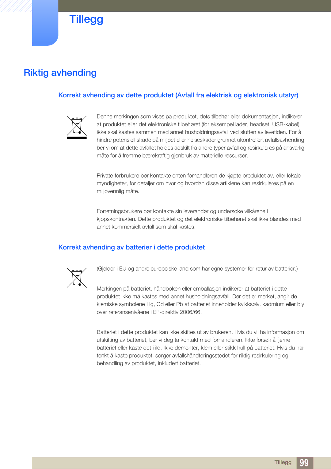 Samsung LF24TSWTBDN/EN, LF19TSWTBDN/EN, LF22TSWTBDN/EN Riktig avhending, Korrekt avhending av batterier i dette produktet 