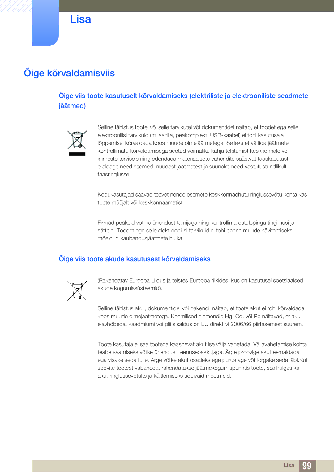 Samsung LF24TSWTBDN/EN, LF19TSWTBDN/EN manual Õige kõrvaldamisviis, Õige viis toote akude kasutusest kőrvaldamiseks 