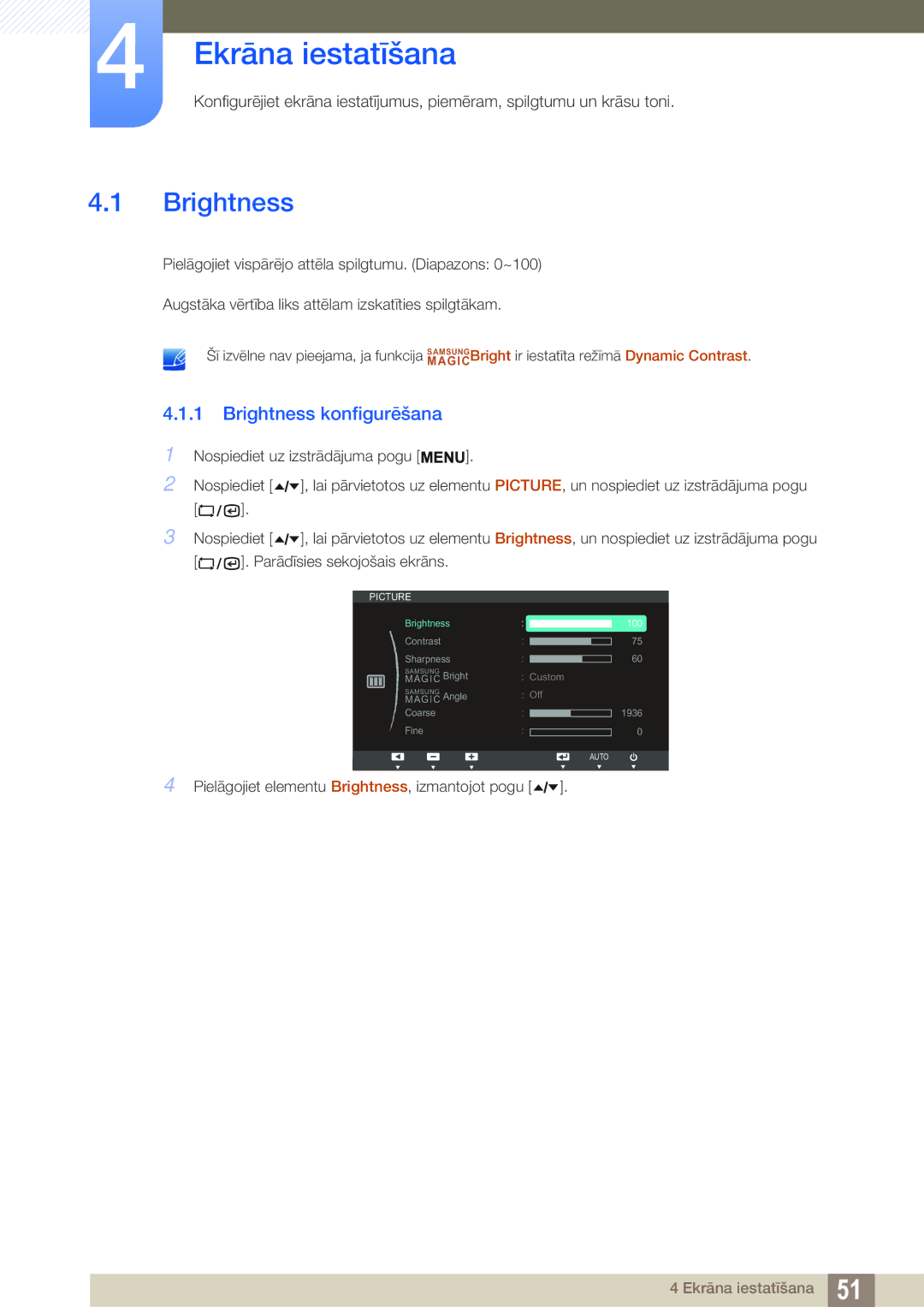 Samsung LF24TSWTBDN/EN, LF19TSWTBDN/EN, LF22TSWTBDN/EN manual Ekrāna iestatīšana, Brightness konfigurēšana 