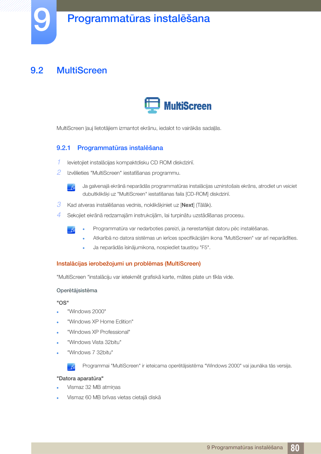 Samsung LF22TSWTBDN/EN, LF24TSWTBDN/EN Programmatūras instalēšana, Instalācijas ierobežojumi un problēmas MultiScreen 