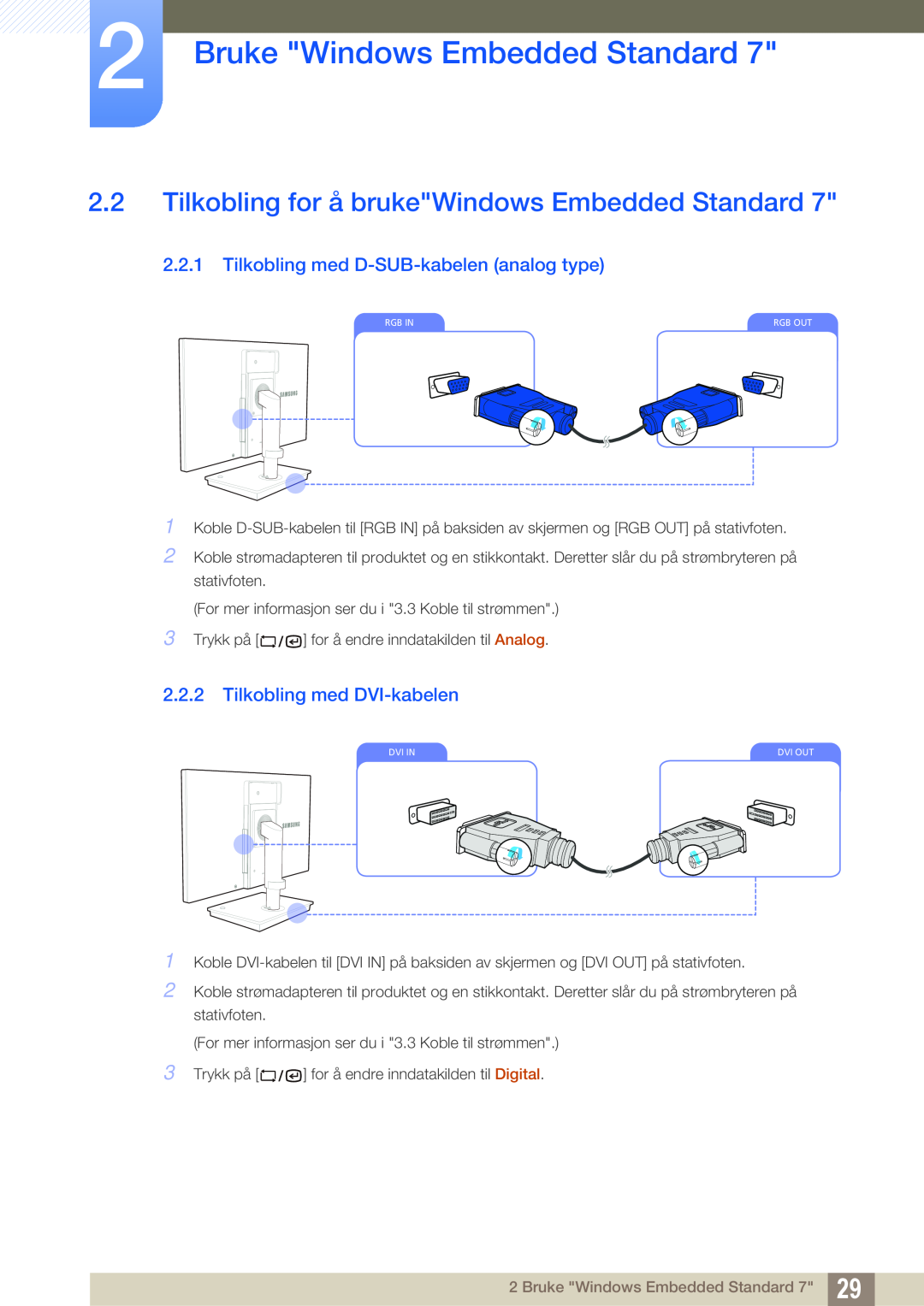 Samsung LF22TSWTBDN/EN manual Tilkobling for å brukeWindows Embedded Standard, Tilkobling med D-SUB-kabelen analog type 
