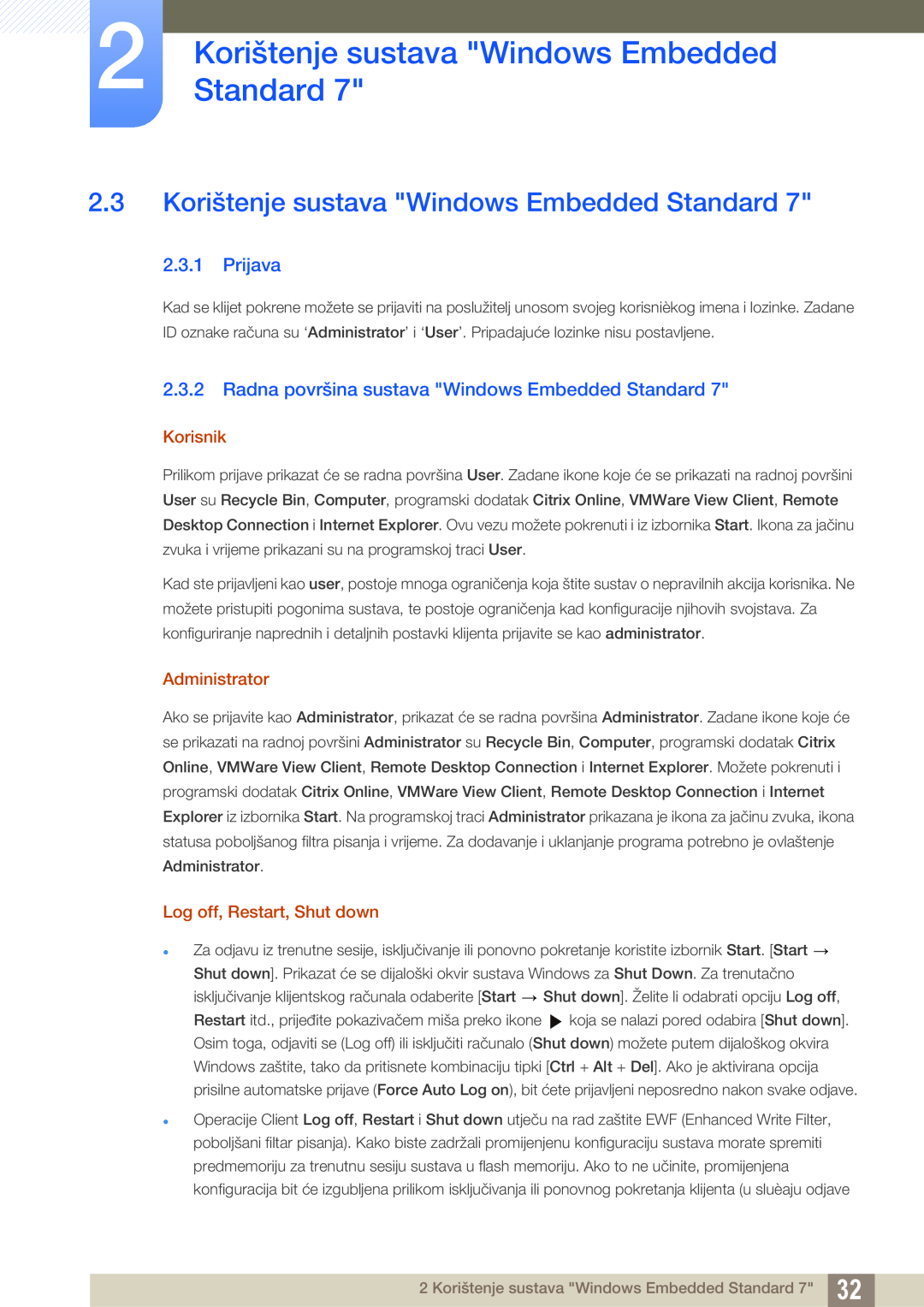 Samsung LF22TSWTBDN/EN, LF24TSWTBDN/EN manual Korištenje sustava Windows Embedded Standard, Prijava, Korisnik, Administrator 