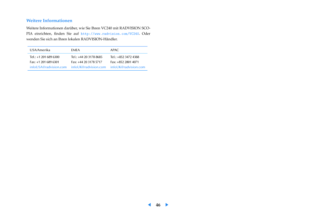 Samsung LF24VPNLB/EN manual Weitere Informationen, Wenden Sie sich an Ihren lokalen RADVISION-Händler 