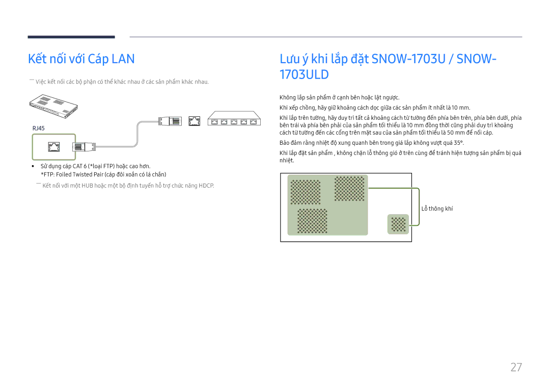 Samsung LH015IFHTAS/XV, LH015IFHSAS/XV, SBB-SNOWH3U/XV Kết nối với Cáp LAN, Lưu ý́ khi lắp đặt SNOW-1703U / SNOW- 1703ULD 