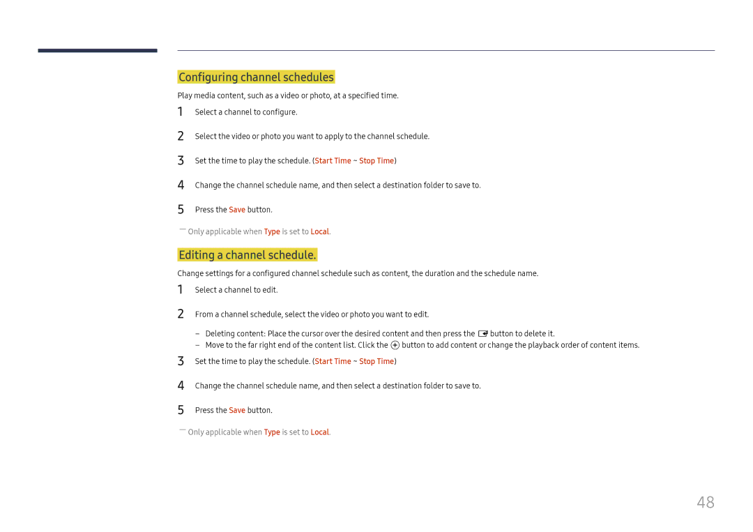 Samsung LH025ISFNAS/ZA manual Configuring channel schedules, Editing a channel schedule, Select a channel to edit 