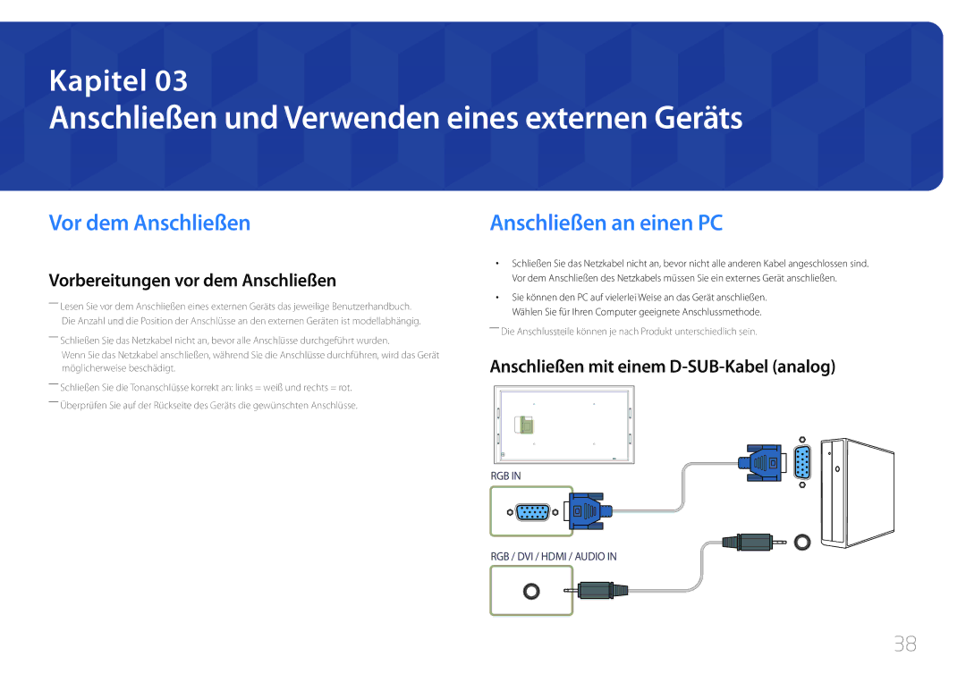 Samsung LH105QMDNC/EN manual Anschließen und Verwenden eines externen Geräts, Vor dem Anschließen, Anschließen an einen PC 