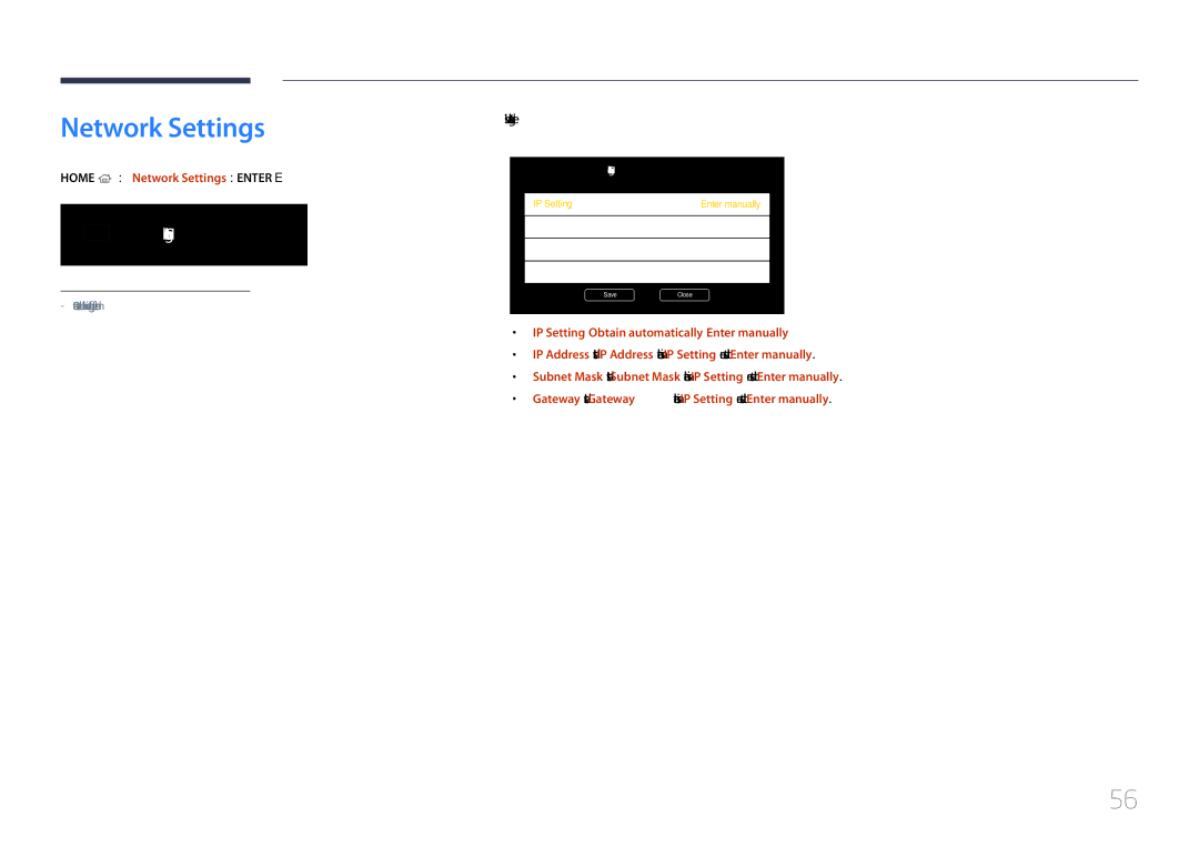 Samsung LH105QMDNC/EN manual Home → Network Settings→ Enter E, Vis netværksindstillingerne 