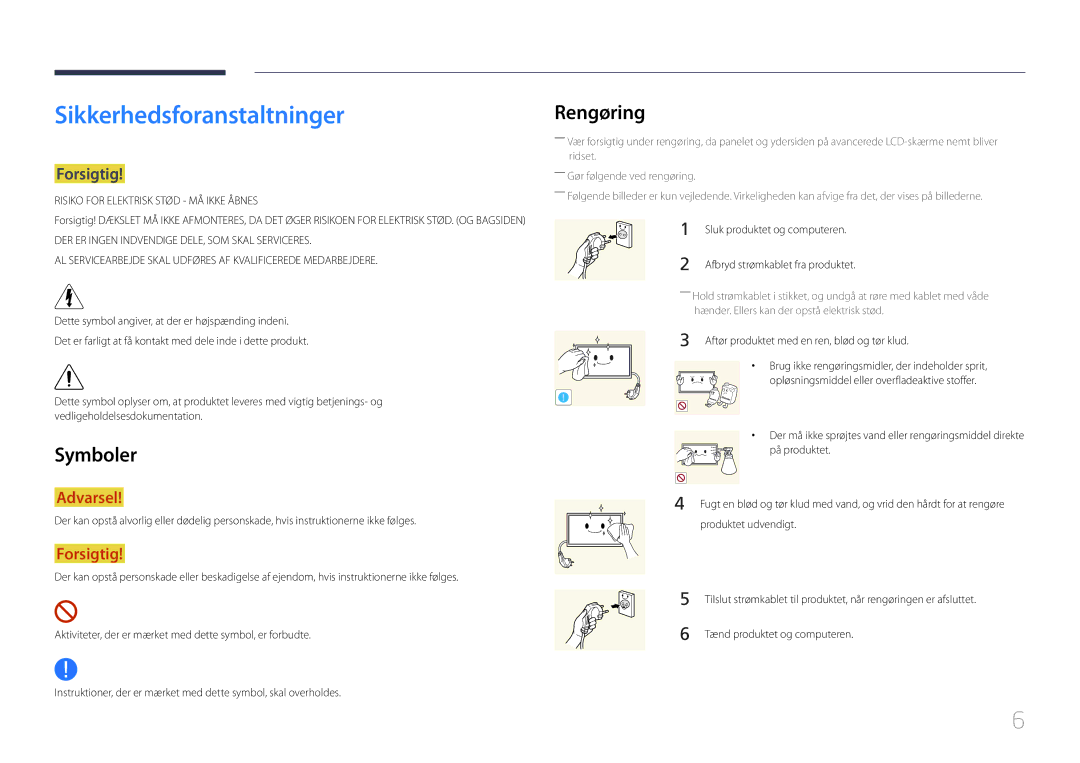 Samsung LH105QMDNC/EN manual Sikkerhedsforanstaltninger, Rengøring, Symboler, Forsigtig 