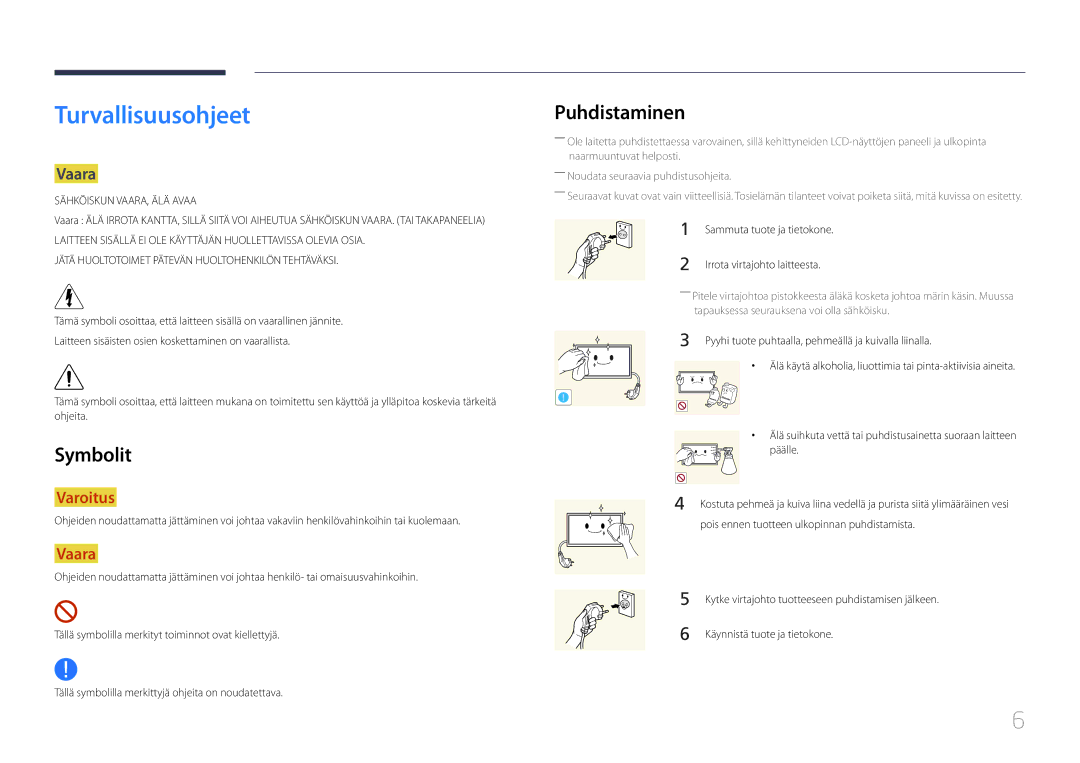 Samsung LH105QMDNC/EN manual Turvallisuusohjeet, Symbolit, Puhdistaminen, Vaara, Käynnistä tuote ja tietokone 